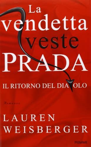 la vendetta veste prada libro pdf|La vendetta veste Prada. Il ritorno del diavolo.